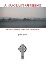 prayer,daily prayers in the celtic tradition