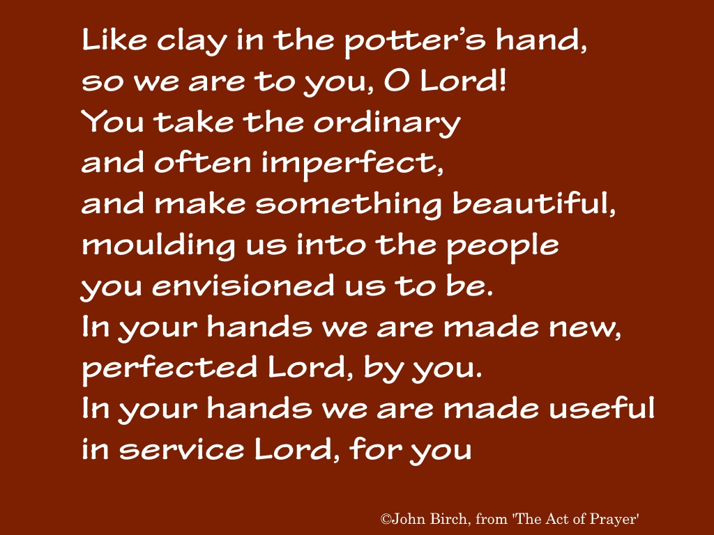 prayer, meme,clay, potter, importect, perfect, hands, Lord, service