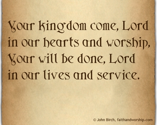 prayer, kingdom, Lord, hearts, worship
